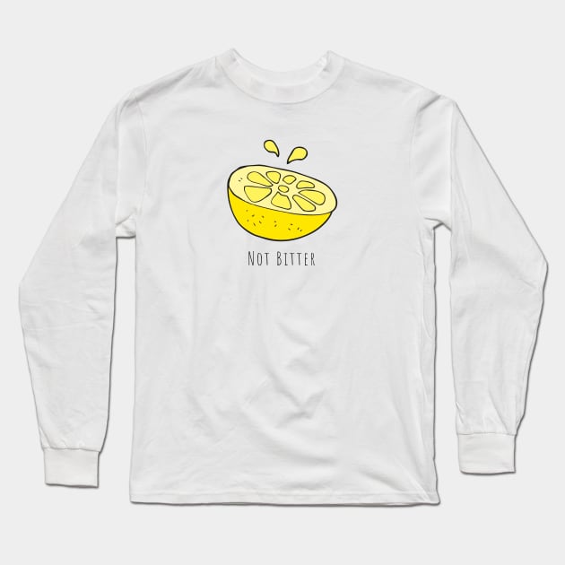 Not Bitter - Black Ink Long Sleeve T-Shirt by Girl In Space Podcast